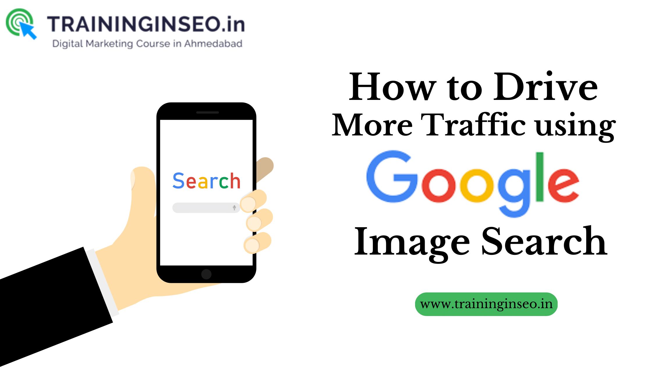 " How to Drive More Traffic using Google Image Search"