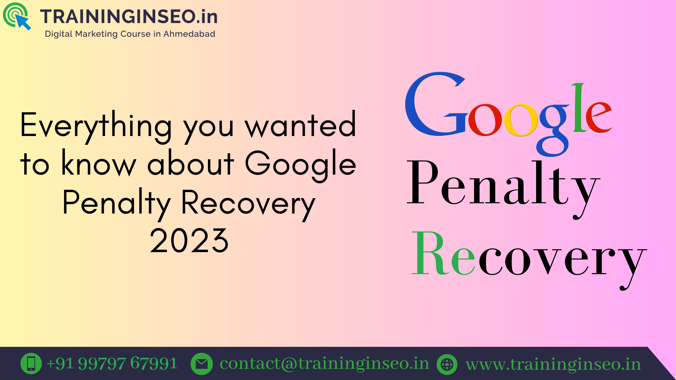 Everything you wanted to know about Google Penalty Recovery 2023